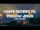 Lydia Walker – I have decided to follow jesus
