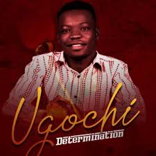 Determination – Ugochi