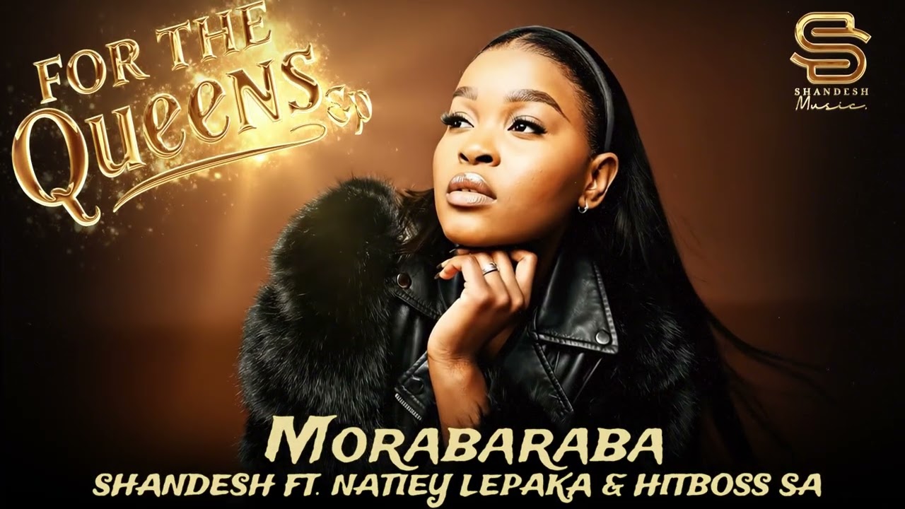Shandesh – Morabaraba Ft Natiey Lepaka & Hitboss SA