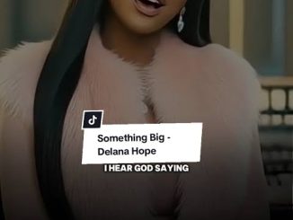 Delana Hope – Something Big