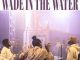 The Spirituals – Wade In the Water