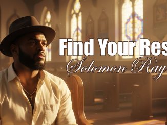 Solomon Ray – Find Your Rest