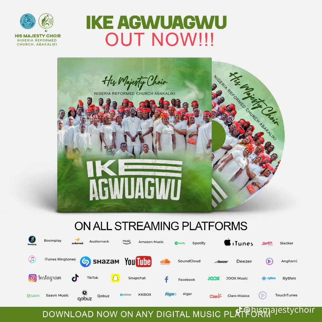 His Majesty choir Nigeria Reformed Church Abakaliki – Ike agwuagwu