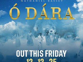 Nathaniel Bassey – Odara