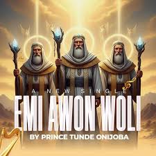 Tunde Onijoba – Emi Awon Woli