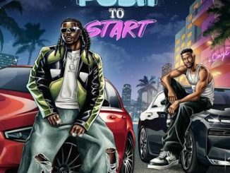 Aguero Banks – Push To Start Ft Chike