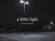 A Little Light – Fading Lights