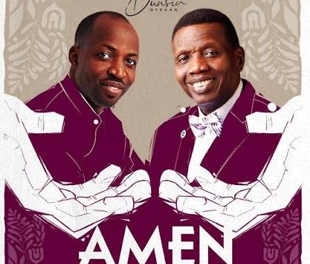 Dunsin Oyekan – Amen Ft. Pastor Adeboye
