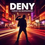 Target Da Badderman – Things I Love