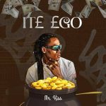 Mr Kiss – Ite Ego