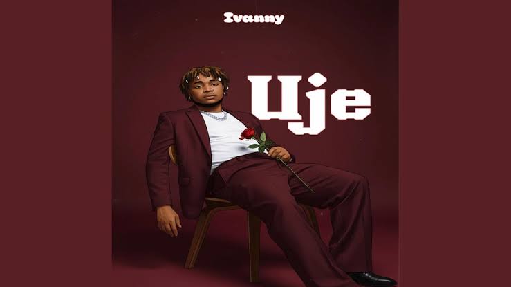Ivanny – Uje Download