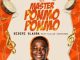 Bidemi Olaoba – Master Ponmo Ponmo