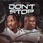 Kizzykris – Don’t Stop (Remix) Ft Evado