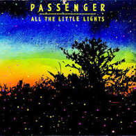 Passenger – Let Her Go