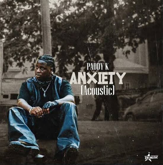 Paddy K – Anxiety (Acoustic Version)