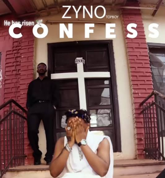 Zyno Topboy – Confess (Unreleased)