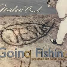Michael Combs – He Called My Name