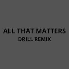 Made Luck – All That Matters Gospel Drill Remix