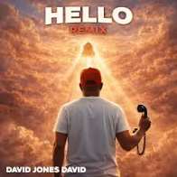 David Jones – Hello Remix Lyrics