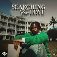 Vanillah – Searching For Love