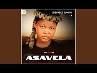 Asavela – Ungadlali Abafana