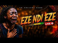 An Ancient Echo – Eze Ndi Eze Nezo Nokpuru Ya