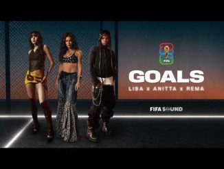 LISA, Anitta, Rema, FIFA Sound - Goals