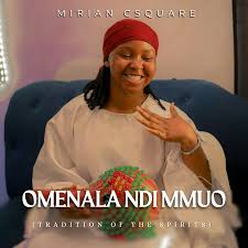 Mirian Csquare – Omenala Ndi Mmuo