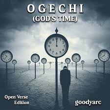 Goodyarc – Ogechukwu (God's Time)