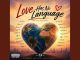 Levelz Up – Love Has No Language