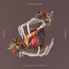 Vancouver Sleep Clinic – Someone To Say Sad Piano Version