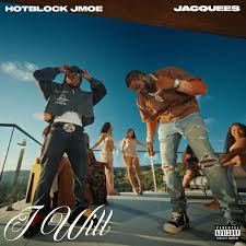 HotBlock Jmoe - I Will