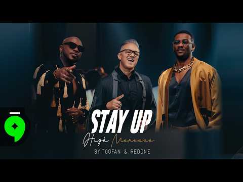 Toofan & Redone - Stay Up High Morocco