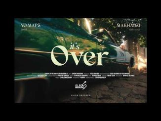 Yo Maps & Makhadzi - It's Over