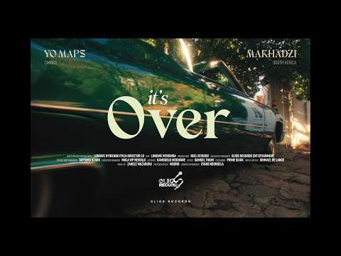 Yo Maps & Makhadzi - It's Over