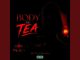 MC Eazymacdon – Body Is Tea (Amapiano Edit)