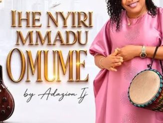 Adazion Ij – Ihe Nyiri Mmadu Omume