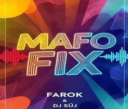 Farok – Mafo Fix