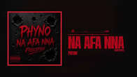 Phyno – Na Afa Nna