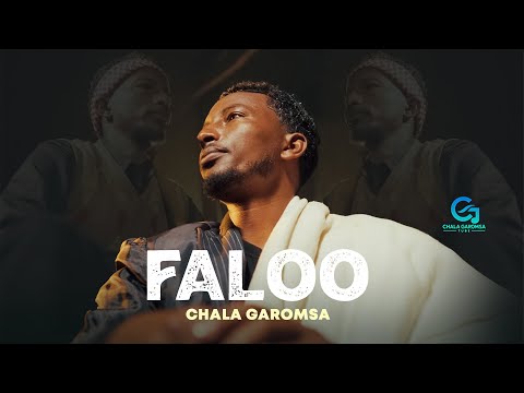 chala Garomsa - FALOO