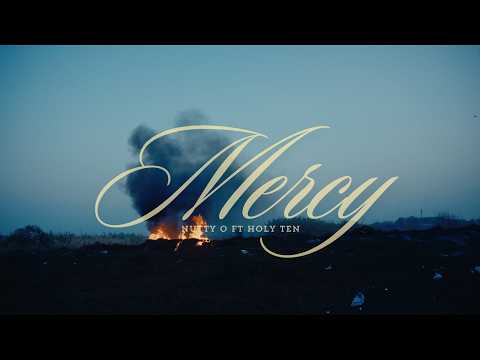 Nutty O - Mercy ft .Holy Ten & Glory Sound