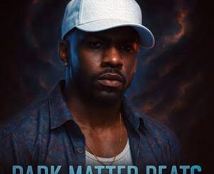 Dark Matter – Beats Built For This