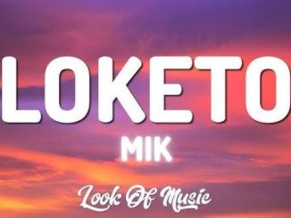 Mik – Loketo