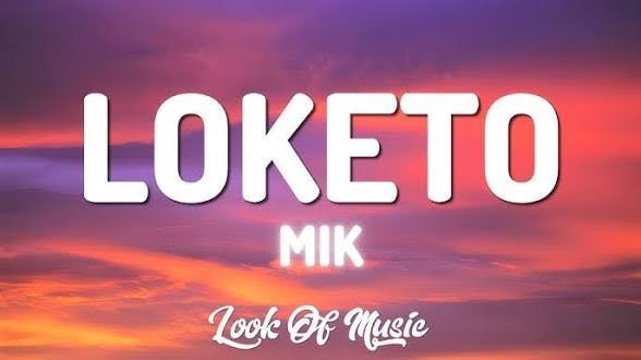 Mik – Loketo