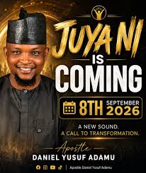 Apostle Daniel Yusuf Adamu – Juyani Yadda Kake So (Turn me the way you want)