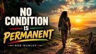 Bob Marley – No Condition Is Permanent