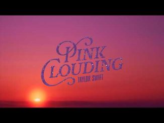 Taylor Swift - Pink Clouding