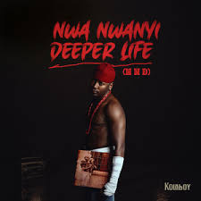 Kolaboy – Nwa Nwanyi Deeperlife (NND) Album