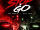 Jayy D Musiq – Stop & Go