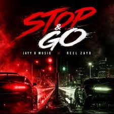 Jayy D Musiq – Stop & Go
